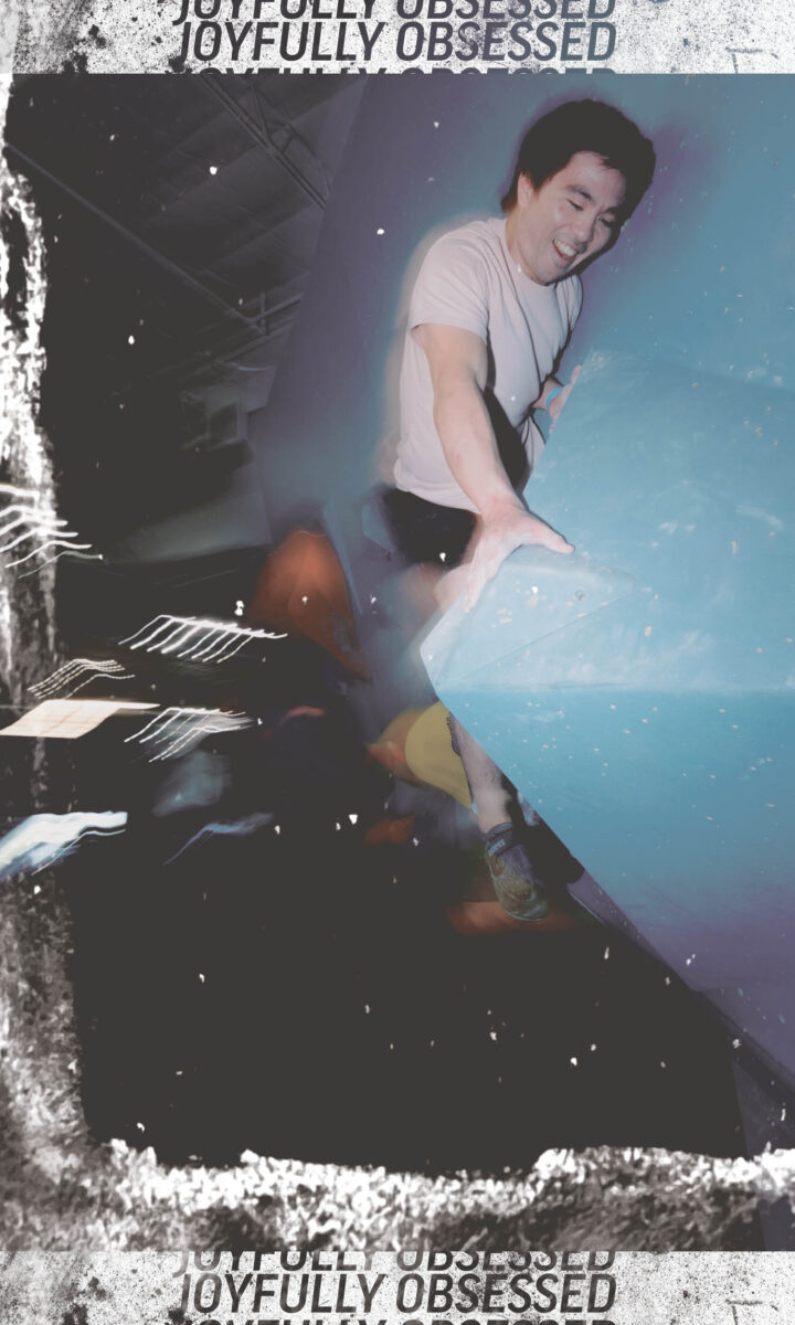 A man smiling as he climbs an indoor rock wall in Austin, gripping a large blue hold. The photo features a dynamic motion blur effect, and the edges are decorated with the repeated phrase JOYFULLY OBSESSED. Try a Two Week Intro Pass!.