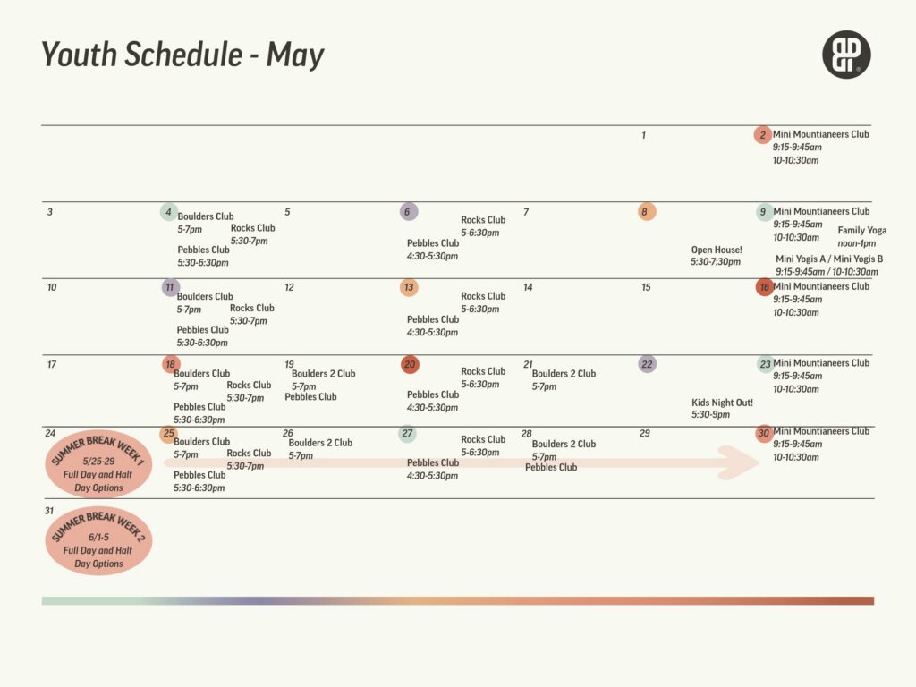 A May youth schedule displaying various after school climbing clubs, camps, and activities on a calendar, including Boulders Club, Pebbles Club, Rocks Club, Mini Mountaineers Club, Family Yoga, and special break week notes.